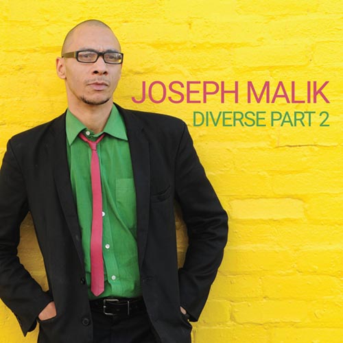 Joseph Malik Diverse Part 2